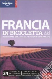 La Francia in bicicletta libro