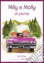 Milly e Molly al picnic. Ediz. illustrata libro