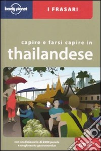 Capire e farsi capire in thailandese