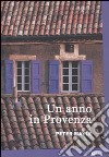 Un Anno in Provenza libro