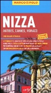 Nizza. Antibes, Cannes, Monaco. Con atlante stradale libro