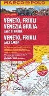 Veneto, Friuli Venezia Giulia, Lago di Garda 1:200.000. Ediz. multilingue libro