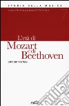 Storia della musica. Vol. 7: L'età di Mozart e di Beethoven libro di Pestelli Giorgio