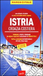 Istria, Croazia costiera. Con atlante stradale libro