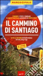 Il cammino di Santiago libro