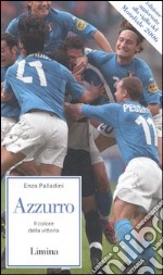 Azzurro. Il colore della vittoria libro