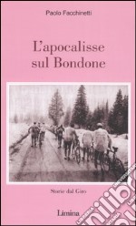 L'apocalisse sul Bondone. Storie dal Giro libro