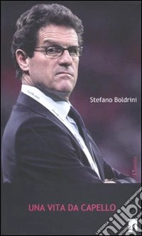Una vita da Capello