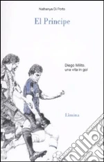 El principe. Diego Milito libro