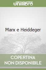 Marx e Heiddeger