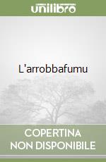 L'arrobbafumu libro