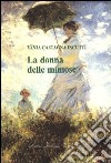 La donna delle mimose libro di Castagna Incutti Vania