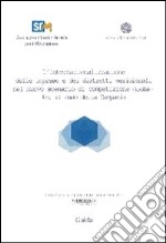 L'internazionalizzazione delle imprese e dei distretti meridionali nel nuovo scenario di competizione libro