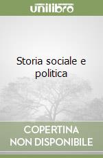 Storia sociale e politica libro