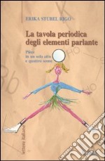 La Tavola periodica degli elementi parlante libro