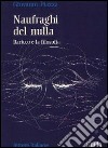 Naufraghi del nulla. Baricco e la filosofia libro