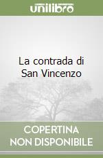 La contrada di San Vincenzo libro