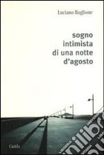 Sogno intimista di una notte d'agosto