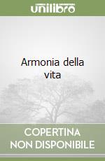 Armonia della vita libro