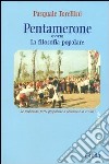 Pentamerone ovvero La filosofia popolare libro di Torellini Pasquale