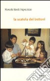 La scatola dei bottoni libro