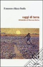 Raggi di terra libro