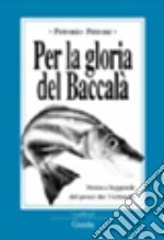 Per la gloria del baccalà