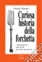 Curiosa historia della forchetta