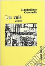 L'ia vulé libro