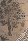 L'arcana favola della vita libro