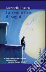 La Venditrice di sogni libro