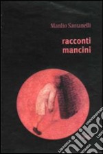 Racconti mancini libro