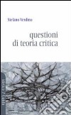 Lettere e lettori. Questioni di teoria e critica per i principianti libro