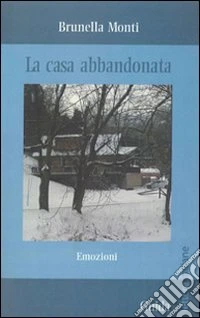 La casa abbandonata libro