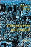 Ammazziamo Pulcinella! libro di Gurgo Ottorino