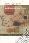 Viva Salgari. Antologia letteraria della prima edizione del concorso di scrittura creativa «ScrivEremo» libro di Ferraiuolo Luigi