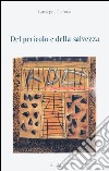 Del pericolo e della salvezza libro di Corona Giuseppe