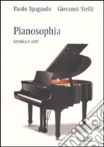 Pianosophia tecnica e arte libro