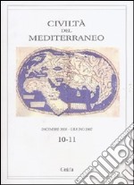 Civiltà del Mediterraneo (2007-2008) vol. 10-11 libro