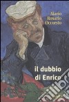 Il dubbio di Enrico libro di Occorsio Mario Rosario