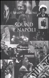 Sound'e Napoli. Con CD Audio libro