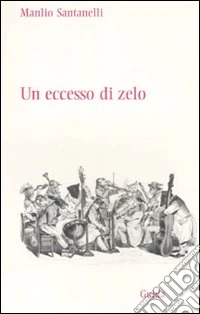 Un eccesso di zelo
