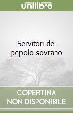 Servitori del popolo sovrano