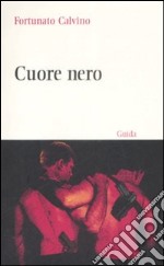 Cuore nero libro