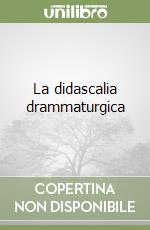 La didascalia drammaturgica libro