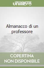 Almanacco di un professore libro