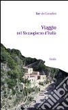 Viaggio nel Mezzogiorno d'Italia libro