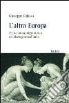 L'Altra Europa. Per un'antropologia storica del Mezzogiorno d'Italia libro