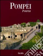 Pompei. Ediz. italiana e inglese libro