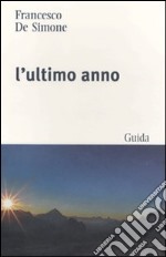 L'Ultimo anno libro